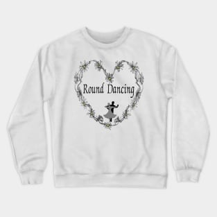 Round Dancing Flower Heart Crewneck Sweatshirt